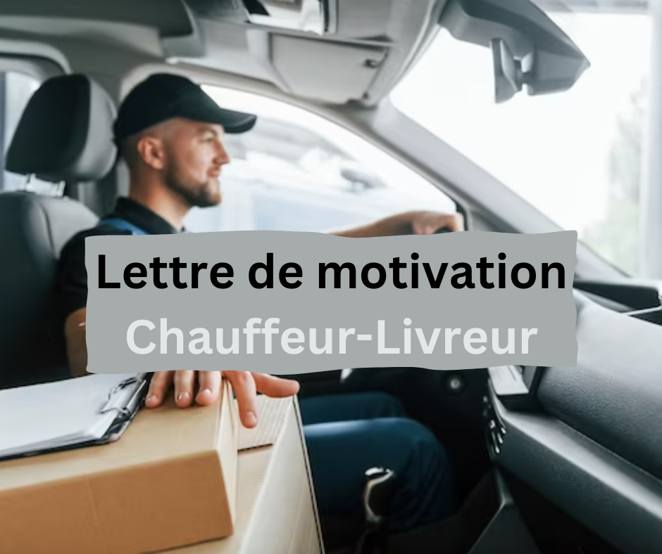 modèle et exemple lettre de motivation chauffeur livreur