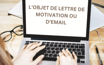 L’objet de lettre de motivation ou d’e-mail : 20 exemples